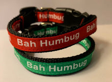 Load image into Gallery viewer, Small 1/2 inch Christmas Holiday Red or Green Bah Humbug Dog Collar