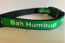 Load image into Gallery viewer, 1 inch Grumpy Dog Bah Humbug Holiday Christmas Collar in Red or Green on Black Nylon
