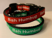 Load image into Gallery viewer, Small 1/2 inch Christmas Holiday Red or Green Bah Humbug Dog Collar
